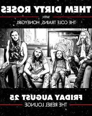 Them Dirty Roses New Braunfels